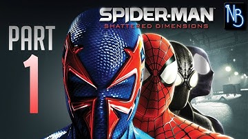 Spider-Man: Shattered Dimensions Walkthrough Part 1 No Commentary