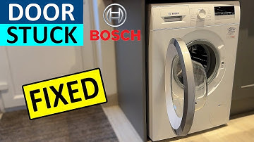 Bosch wasmachinedeur vast en hoe deze te openen