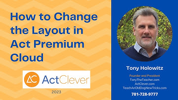 How to Change the Layout in Act Premium Cloud | First Looks