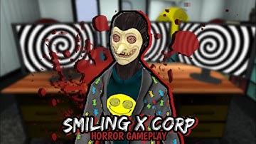 SMILING X CORP GHOST MODE FULL GAMEPLAY - HORROR GAMEPLAY