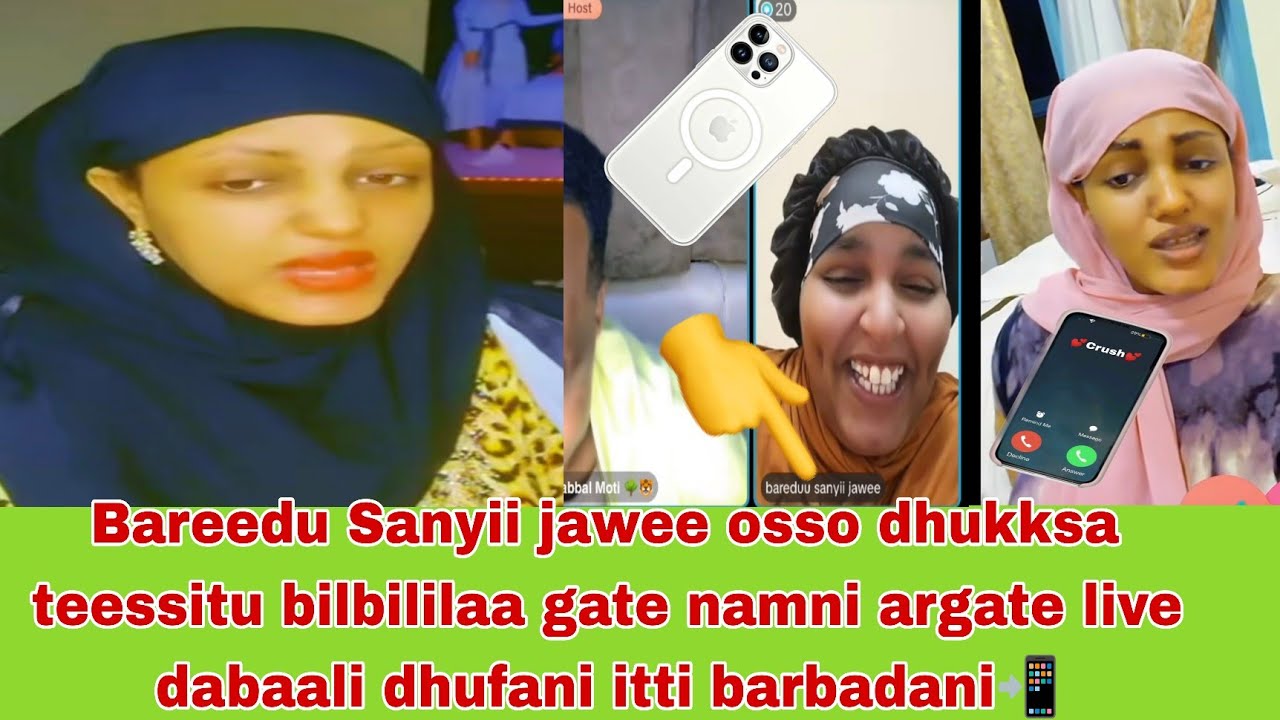Bareedu Sanyii jawee osso dhukksa teessitu bilbililaa gate namni argate📲