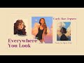 Everywhere You Look - Carly Rae Jepsen [Lyrics + Vietsub]  (Fuller House Theme Song)