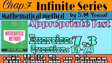 Chap#7  Exercise:7.3  Question: 19,20,21,23 Mathematical Method By S.M Yusuf Book