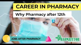 Career in Pharmacy | Why choose pharmacy career after 12th?