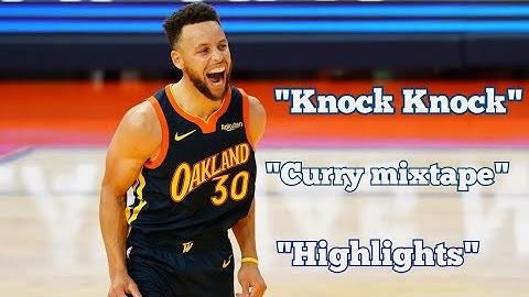 Stephen Curry- "Knock Knock" mixtape (SOFAYGO)