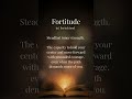Fortitude ~ The Strength That Has Nothing Left to Prove