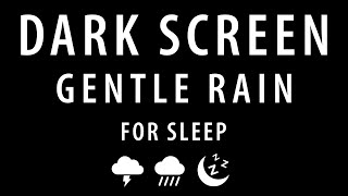 Fall Asleep  Instantly, rain  Sounds for Sleeping, Study & Relaxation BLACK SCREEN