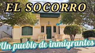 EL SOCORRO. Un pueblo de inmigrantes.