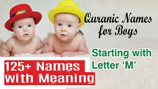 Boys Names With Letter M, Quranic names for Boys with Meaning, Popular, Trending & Rare Names