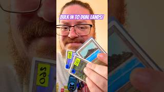 Turning bulk in to dual lands!