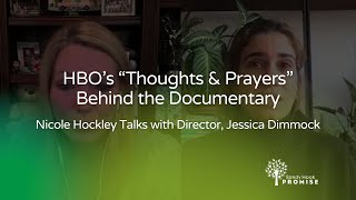 HBO’s Thoughts & Prayers: Nicole Hockley Talks with Director Jessica Dimmock @SandyHookPromiseOrg