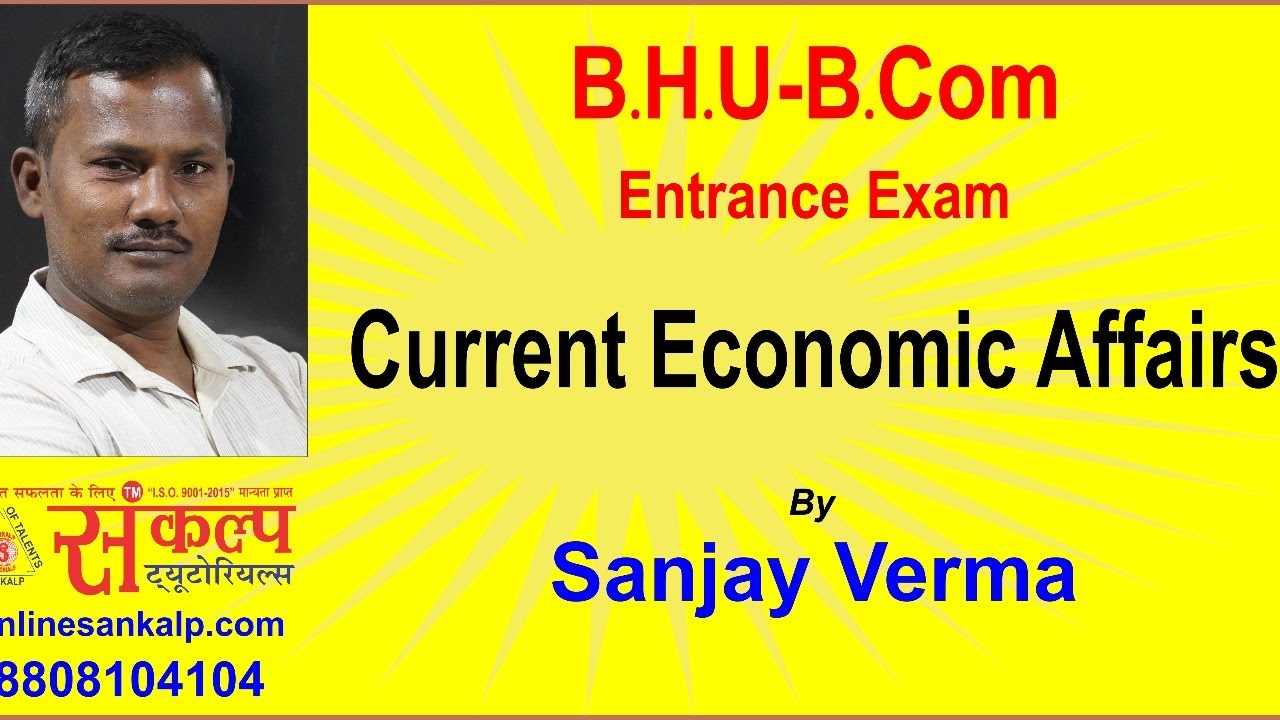 Sankalp Education  // BHU B.Com / Current Economic Affairs By Sanjay Sir