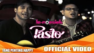 Video thumbnail of "Pasto - Yang Penting Happy [Official Music Video]"