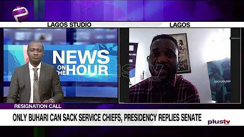 Resignation Call: ‘Only Buhari Can Sack Service Chiefs’- Presidency Replies Senate.