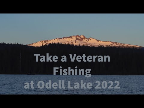 Take a Veteran Fishing at Odell Lake 2022
