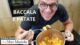 BACCALA E PATATE - FACILE - video ricetta di Chef Max Mariola