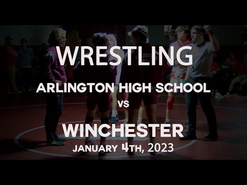 Arlington High School Wrestling vs Winchester 1-4-2023