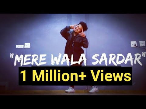 MERE WALA SARDAR  Tushar Arora  Dance Cover  Freestyle By Anoop Parmar