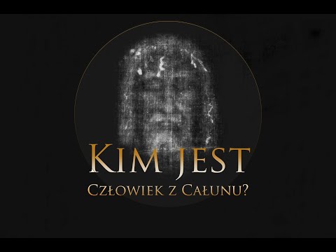 Wideo: Moc Całunu Turyńskiego - Alternatywny Widok