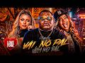 VAI NO PAL VEM NO PAL - GORDINHO BOLADO
