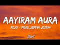 Fejo Aayiram Aura Lyrics Malayalam Rap Prod Jeffin Jestin Fejo Aayiram Aura Lyrics Malayalam Rap Prod Jeffin Jestin