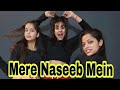 Mere Naseeb Mein Dance Video ||Disha patani ||