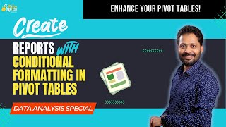 Create amazing reports using Conditional Formatting in Pivot tables for Advanced Data Analysis