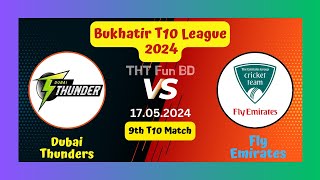 Fly Emirates vs Dubai Thunders | FES v DT | Bukhatir T10 League Live Score Streaming & Updates 2024