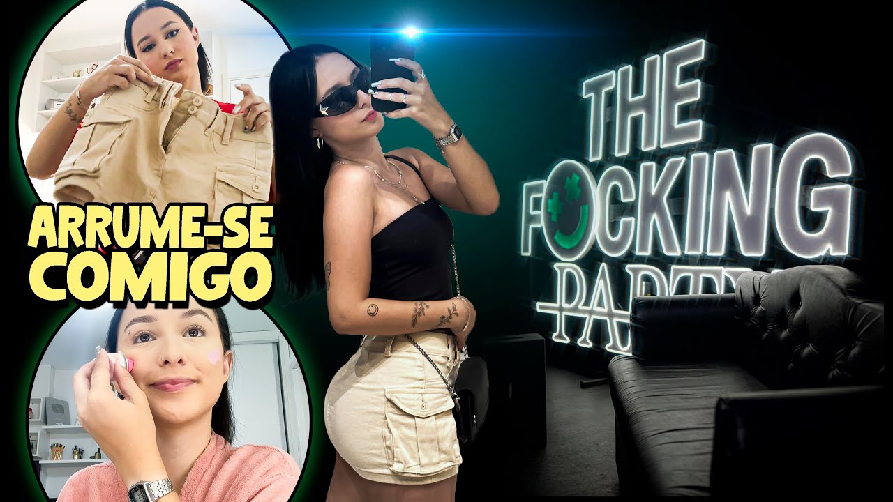 ARRUME-SE COMIGO + The Fuc#%king Party