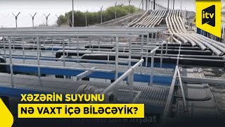 Xəzərin Duzsuzlaşdırılması Layihəsi Üzrə Inşaata Başlanılır