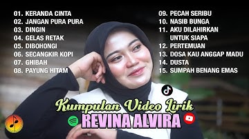 KERANDA CINTA - JANGAN PURA PURA | KUMPULAN VIDEO LIRIK BY REVINA ALVIRA | DANGDUT KLASIK TERPOPULER