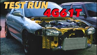 FIRST RUN 4G61T MIRAGE TURBO ON PROTON SATRIA - DAY 29