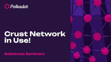 Crust Network in Use!