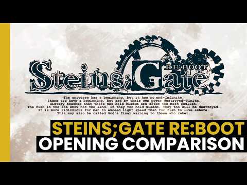 Steins;Gate Re:Boot opening comparison