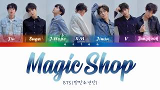 BTS (방탄소년단) - Magic Shop (Color Coded Lyrics Han/Rom/Eng)