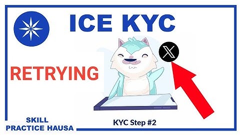 ICE Network KYC Retrying | How to fix ice Network KYC issues