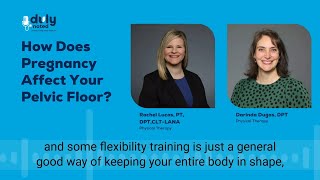 How Does Pregnancy Affect Your Pelvic Floor?