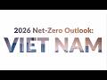 GGGI Viet Nam 2026 Net Zero Outlook