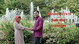 PONDOK CINTA ( cover ) RAHUL MEIDY & LITA KARISMA - Pontianak