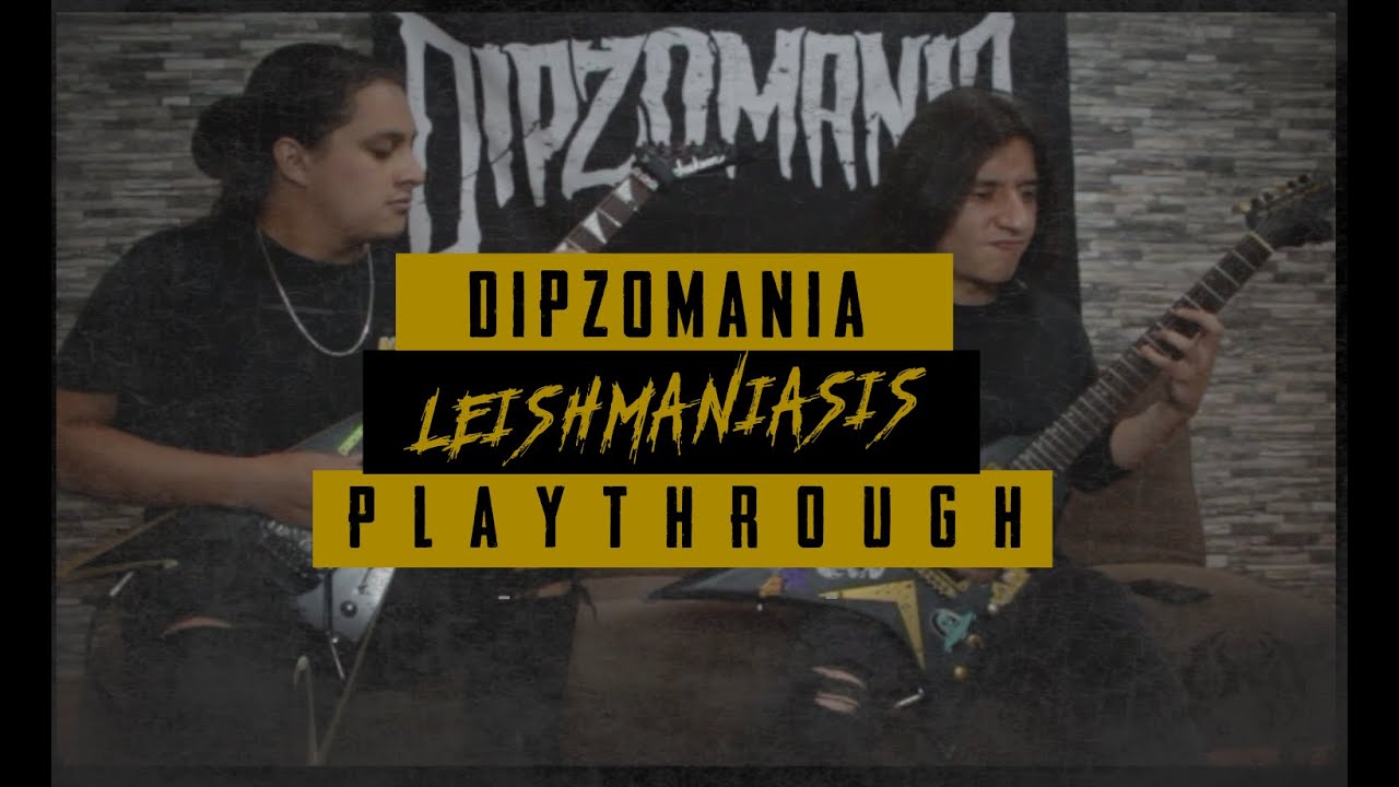Dipzomanía - Leishmaniasis (Guitar Playthrough + TAB )