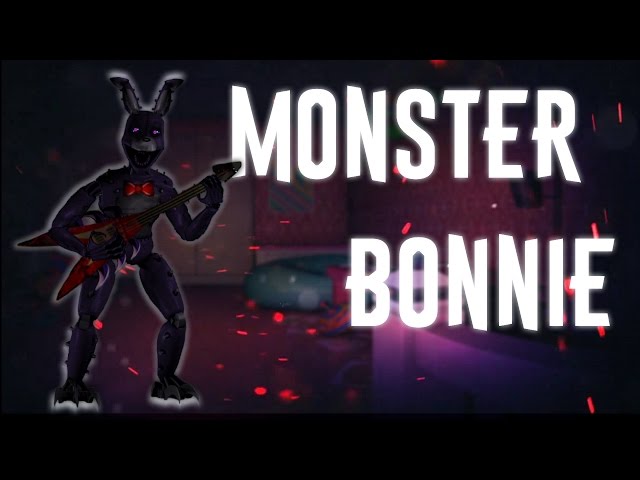 Who Is Bonnie's Monster?? 