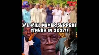 Will wil Never Support Tinubu in 2027! #nigeriapolitics #breakingnews #politicalanalysis