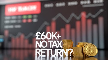 Earning £60K+? You May No Longer Need to File a Tax Return!