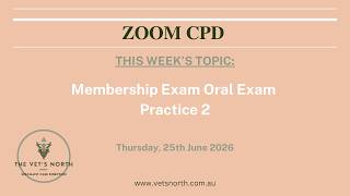 Membership Exam Oral Exam Practice 2