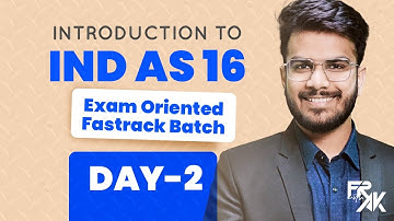 Day 01 - Introduction to IND AS | CA Final FR Exam Oriented Fast Track Batch | CA Aakash Kandoi