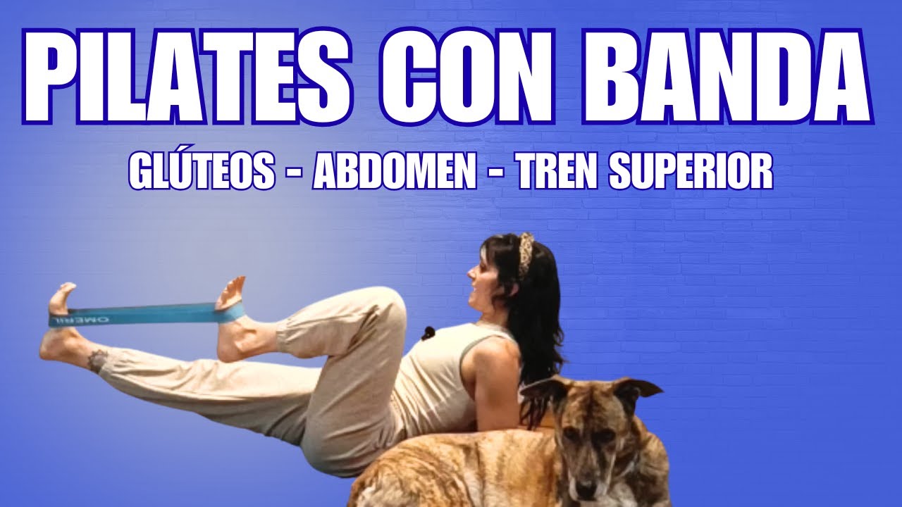 PILATES para ganar FUERZA | Trabajo con BANDA ELÁSTICA