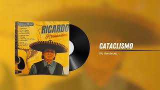 Ricardo Hernández - Cataclismo