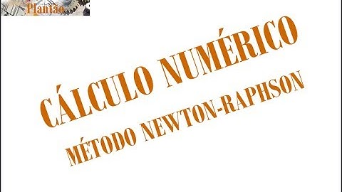 [Calculo Numérico]: Método de Newton-Raphson