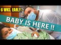 BABY ARRIVAL *HER WATER BROKE at 34 weeks* (Labor & Delivery)