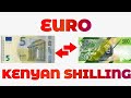 Euro To Kenyan Shilling Exchange Rate Today | EUR To KES